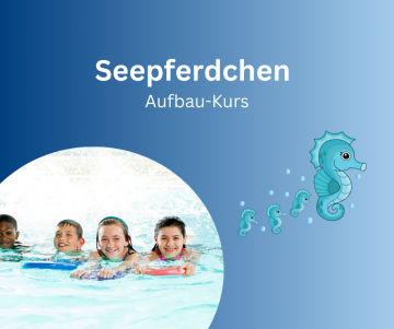 Seepferdchen Aufbaukurs